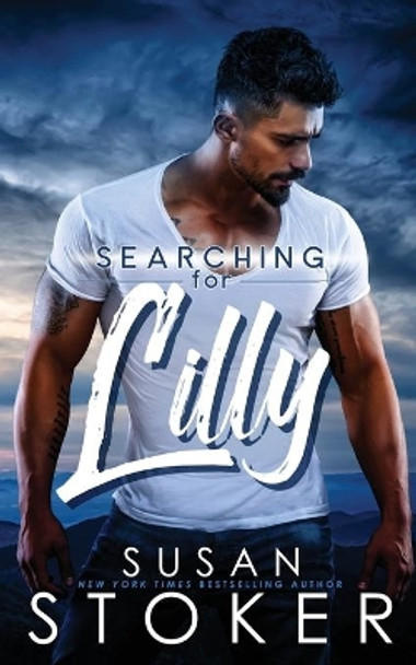 Searching for Lilly by Susan Stoker 9781644992234