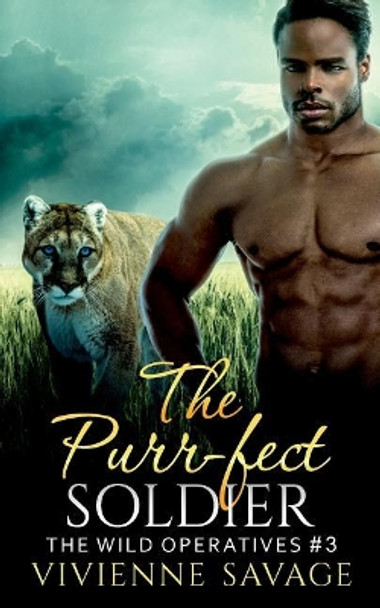 The Purr-fect Soldier by Vivienne Savage 9781946468154