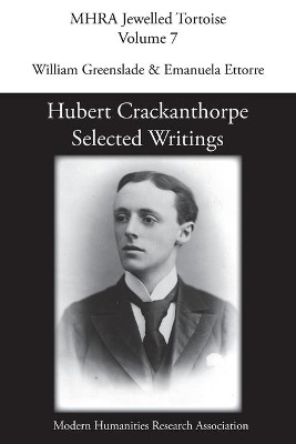 Hubert Crackanthorpe: Selected Writings by Greenslade William 9781781889657