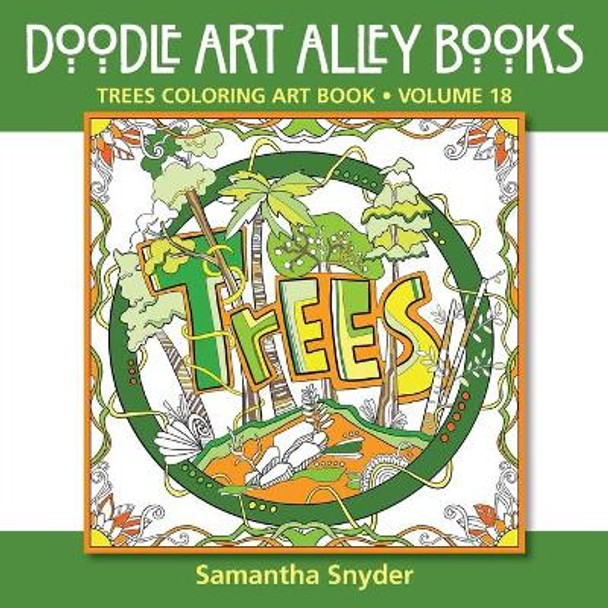 Trees Coloring Art Book by Samantha Snyder 9781734048322