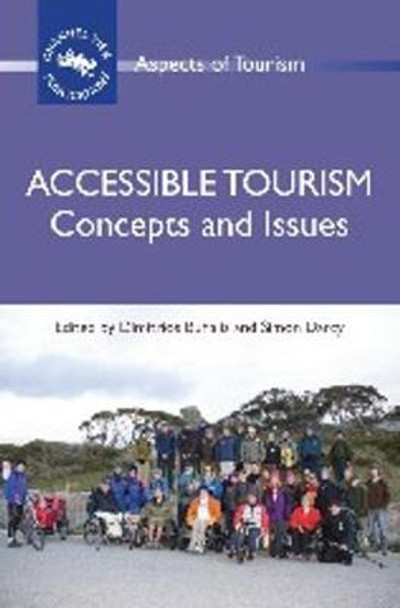Accessible Tourism: Concepts and Issues by Dimitrios Buhalis