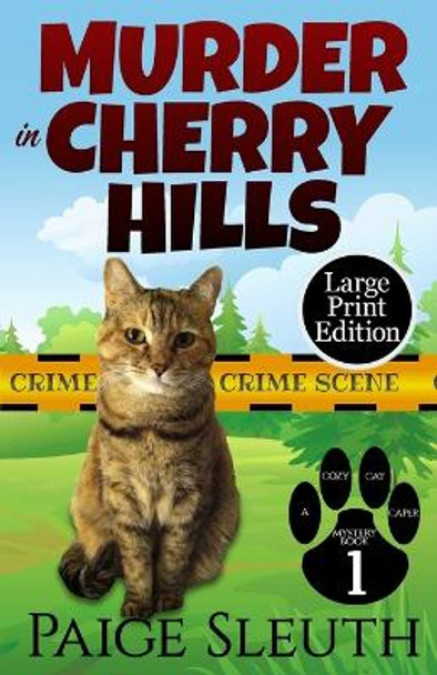 Murder in Cherry Hills by Paige Sleuth 9781719236324