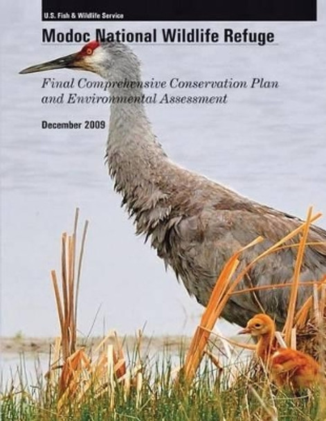 Madoc National Wildlife Refuge: Final Comprehensive Conservation Plan by U S Fish & Wildlife Service 9781505844467