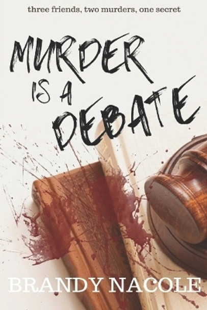 Murder Is A Debate by Brandy Nacole 9781798885949