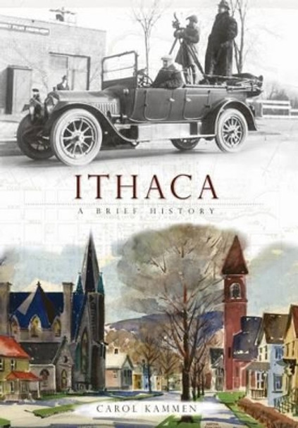 Ithaca: A Brief History by Carol Kammen 9781596295155