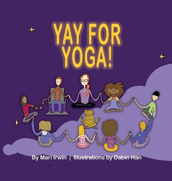 Yay for Yoga! by Mari Irwin 9781956688078