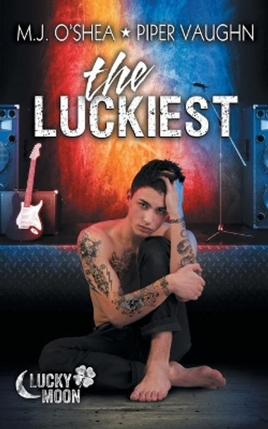 The Luckiest by Piper Vaughn 9798673971338