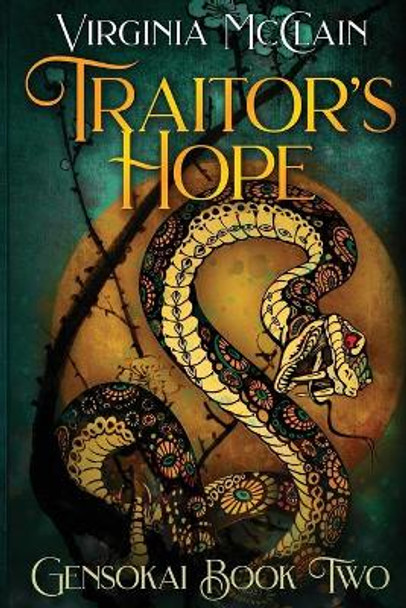 Traitor's Hope by Virginia McClain 9781974135936