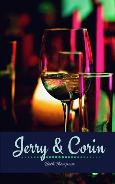 Jerry and Corin by Beth Thompson 9781983091681