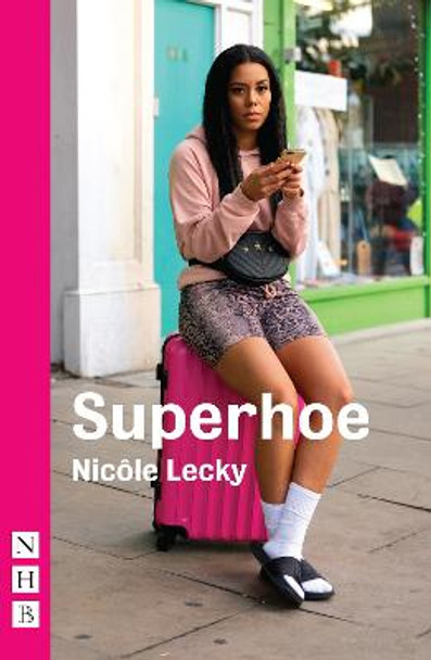 Superhoe by Nicole Lecky