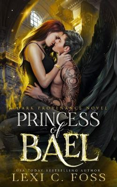 Princess of Bael by Lexi C Foss 9781685300913