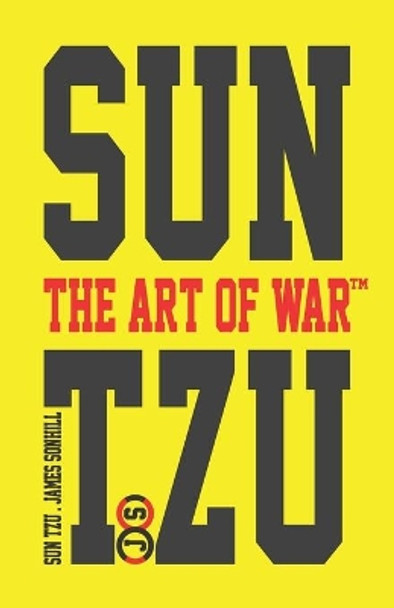 Sun Tzu the Art of War(tm) Yellow Edition by Sun Tzu 9798565074956