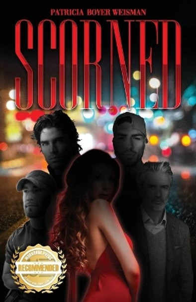 Scorned by Patricia Boyer 9781952754852