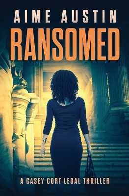 Ransomed by Aime Austin 9781644140420