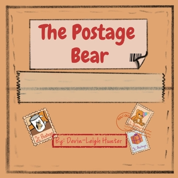 The Postage Bear by Devin-Leigh Hunter 9781738762651