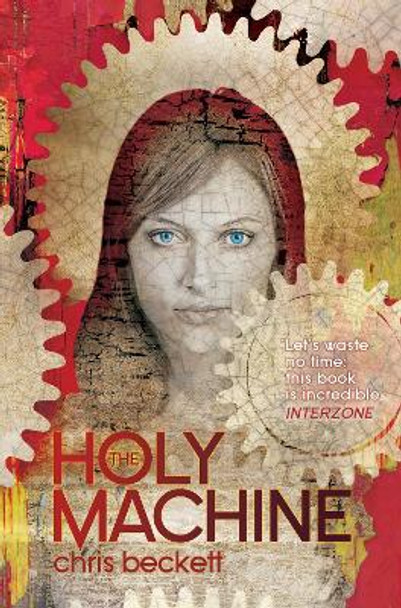 The Holy Machine by Chris Beckett