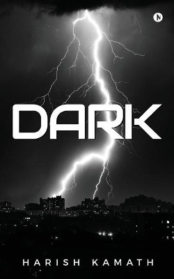 Dark by Harish Kamath 9781948424349