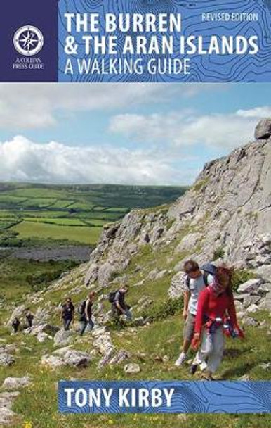 The Burren & Aran Islands: A Walking Guide by Tony Kirby