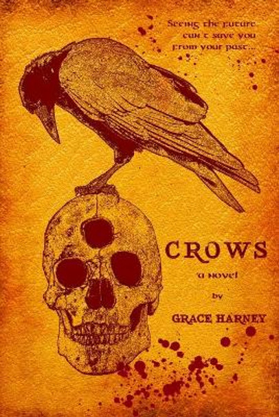 Crows by Grace Harney 9781544070926