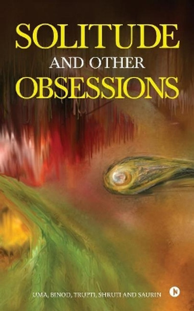 Solitude and Other Obsessions by Uma 9781947697416