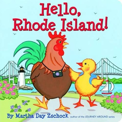 Hello, Rhode Island! by Martha Zschock 9781933212623