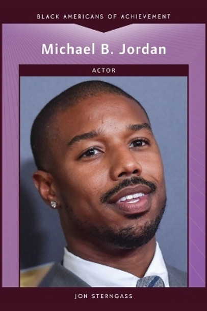 Michael B. Jordan: Actor by Jon Sterngass 9798887251752