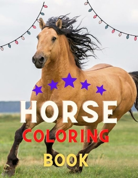 Horse coloring book: Funny Horse Coloring Pages for Kids (Horse Coloring Book for Kids Ages 4-8 9-12): Coloring book for horse lovers by Alejandro Vann 9798569899098