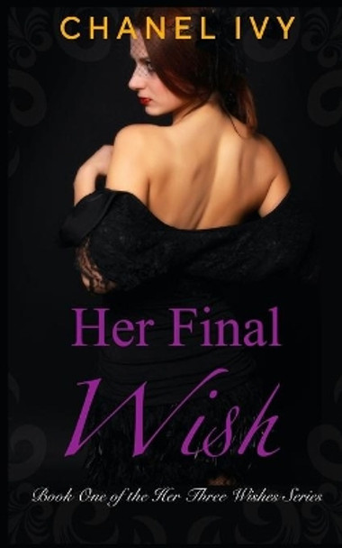 Her Final Wish: A Billionaire CEO Lesbian Romance Drama by Sj Morris 9798608263507