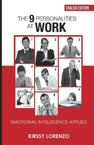 The 9 personalities at work: emotional intelligence applied by Kirssy Lorenzo 9798635755211