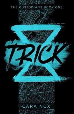 Trick by Cara Nox 9781960379030