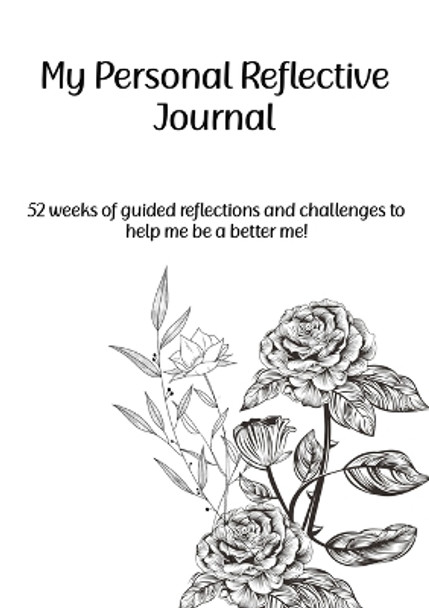 My Personal Reflective Journal by Wendy L Brown 9780645699609