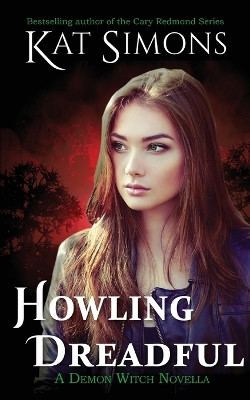 Howling Dreadful by Kat Simons 9781944600662