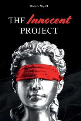 The Innocent Project by David Wiyrick 9789655780437