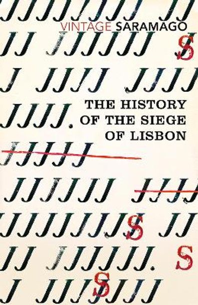 The History of the Siege of Lisbon by Jose Saramago