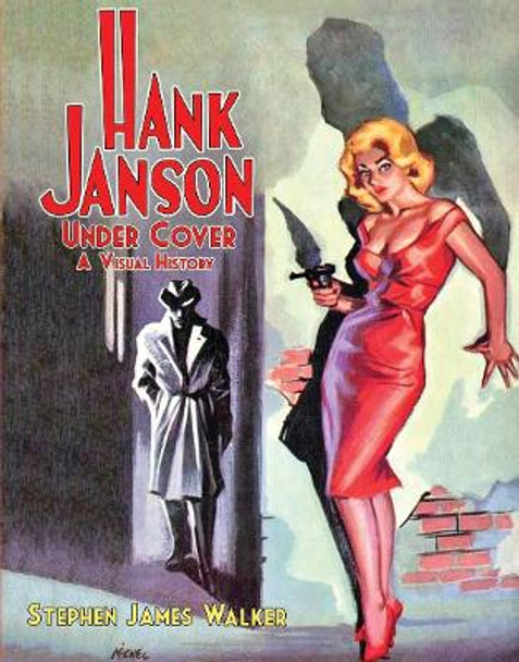 Hank Janson Under Cover: A Visual History by Stephen James Walker 9781845831653