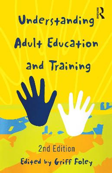 Understanding Adult Education and Training by Griff Foley