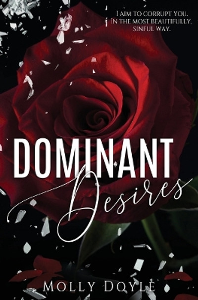 Dominant Desires by Molly Doyle 9780578615608