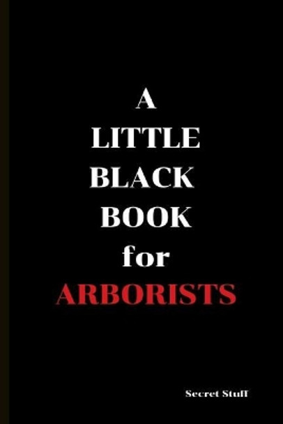 A Little Black Book: For Arborists by Graeme Jenkinson 9781798608029