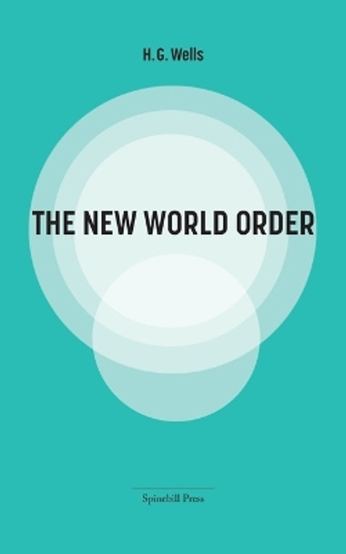 The New World Order by H G Wells 9780645594829