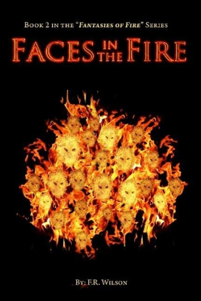 Faces in the Fire by Pamela Hilliard Owens 9781718175402