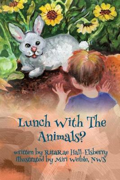 lunch with the animals? by Miri Weible Nws 9781546737131