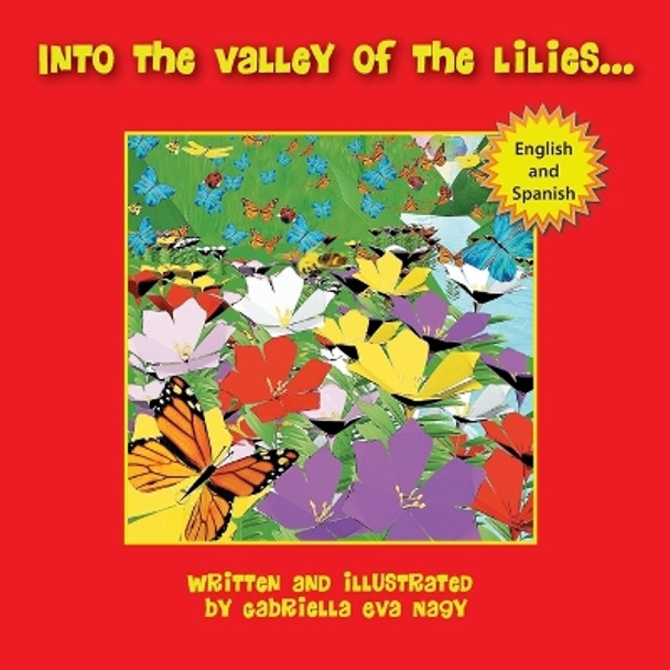 Into the Valley of Lilies by Gabriella Eva Nagy 9781612442983