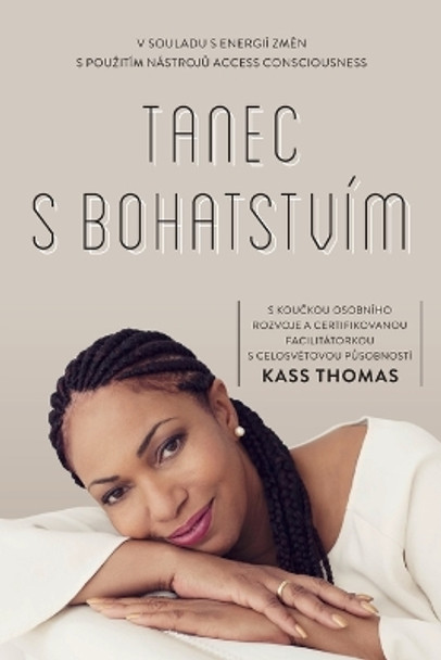 Tanec S Bohatstvím (Czech) by Kass Thomas 9781634935999