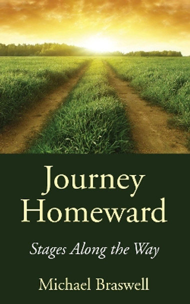 Journey Homeward by Michael Braswell 9781532652332