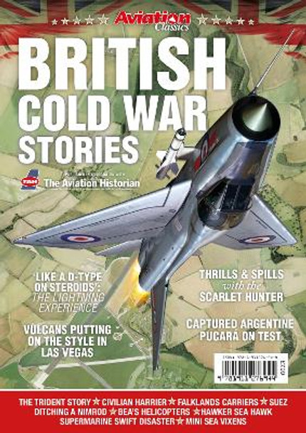 British Cold War Stories: Aviation Classic by The Aviation Historian
