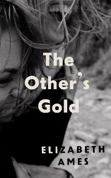 The Other's Gold by Elizabeth Ames