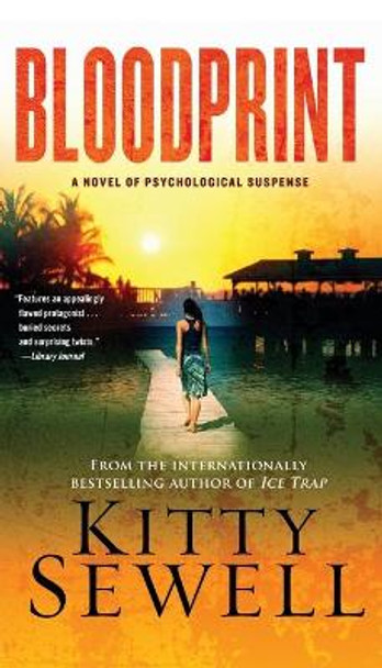 Bloodprint: A Novel of Psychological Suspense by Kitty Sewell 9781416585152