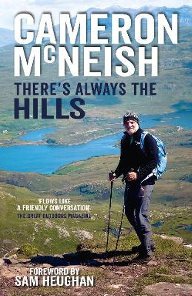 There's Always the Hills by Cameron McNeish