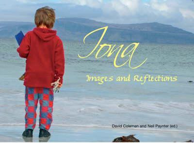 Iona: Images and Reflections by Neil Paynter