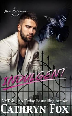 Indulgent by Cathryn Fox 9781928056331